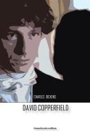 Ebook David Copperfield di Charles Dickens edito da Greenbooks Editore