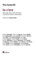 Ebook Io c’ero di Santarelli Pino, AA.VV. edito da Bordeaux