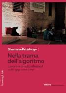 Ebook Nella trama dell'algoritmo di Peterlongo Gianmarco edito da Rosenberg & Sellier