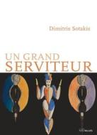 Ebook Un grand serviteur di Dimitris Sotakis edito da Intervalles