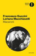 Ebook Macaronì di Guccini Francesco, Macchiavelli Loriano edito da Mondadori
