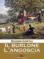 Ebook Il burlone - L'angoscia di Maksim Gor'kij edito da Scrivere