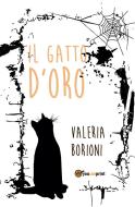 Ebook Il gatto d'oro di Valeria Borioni edito da Youcanprint