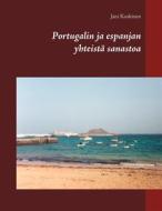 Ebook Portugalin ja espanjan yhteistä sanastoa di Jani Koskinen edito da Books on Demand