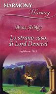 Ebook Lo strano caso di lord deverell di Anne Ashley edito da HarperCollins Italia