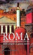Ebook Roma. Guida all'architettura. di Giorgio Muratore edito da L'Erma di Bretschneider