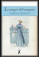 Ebook La sangre del vampiro di Florence Marryat edito da Xingú
