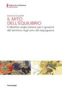 Ebook Il mito dell'equilibrio di Lorenzo Ciccarelli edito da Franco Angeli Edizioni