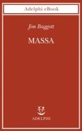Ebook Massa di Jim Baggott edito da Adelphi