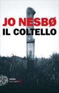 Ebook Il coltello di Nesbø Jo edito da Einaudi