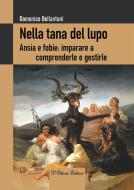 Ebook Nella tana del lupo di Domenico Bellantoni edito da D&apos;Ettoris Editori