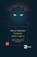 Ebook GOLDRAKE DALLA A ALLA U di Marco Pellitteri edito da Rai Libri