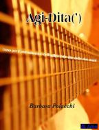 Ebook Agi-Dita di Barbara Polacchi edito da Blu Editore