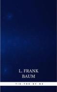 Ebook Tik-Tok of Oz di L. Frank Baum edito da Publisher s24148