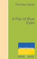 Ebook A Pair of Blue Eyes di Thomas Hardy edito da libreka classics
