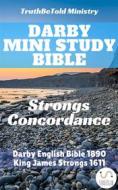 Ebook Darby Mini Study Bible di Truthbetold Ministry, James Strong edito da TruthBeTold Ministry