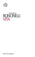Ebook Vita di Edoardo Boncinelli edito da Bollati Boringhieri