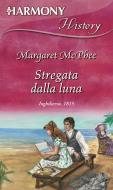 Ebook Stregata dalla luna di Margaret McPhee edito da HarperCollins Italia
