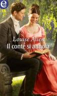 Ebook Il conte si annoia (eLit) di Louise Allen edito da HarperCollins Italia