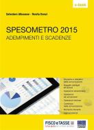 Ebook Spesometro 2015 di Salvatore Albanese, Rosita Donzì edito da Fisco e Tasse