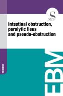 Ebook Intestinal Obstruction, Paralytic Ileus and Pseudo-obstruction di Sics Editore edito da SICS