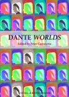 Ebook Dante Worlds di Christopher S. Celenza, Roberta Morosini, Paolo Cherchi edito da L'Erma di Bretschneider