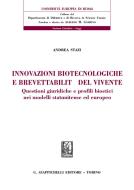 Ebook Innovazioni biotecnologiche e brevettabilità del vivente di Andrea Stazi edito da Giappichelli Editore
