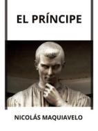 Ebook El Príncipe (Traducido) di Niccolò Machiavelli edito da David De Angelis