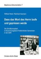 Ebook Dass das Wort des Herrn laufe und gepriesen werde di Wilfried Weist, Reinhard Assmann edito da Books on Demand