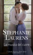 Ebook La musica del cuore di Stephanie Laurens edito da HarperCollins Italia