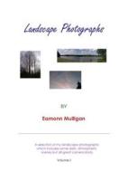 Ebook Landscape Photographs di Eamonn Mulligan edito da Eamonn Mulligan