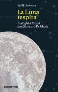 Ebook La Luna respira di Emilio Salierno edito da Rubbettino Editore