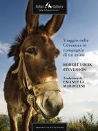 Ebook Viaggio a cavallo di un asino attraverso le Cevennes di Louis Stevenson Robert edito da Faligi Editore