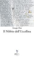 Ebook Il nibbio dell&apos;Uccellina di Giorgio Diaz edito da ARPANet