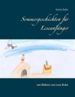 Ebook Sommergeschichten für Leseanfänger di Katrin Bohn edito da Books on Demand
