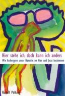Ebook Hier stehe ich, doch kann ich anders di Rudolf Pölking edito da Books on Demand