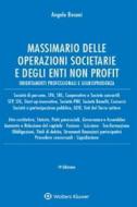Ebook Massimario delle operazioni societarie e degli enti non profit di Angelo Busani edito da Ipsoa
