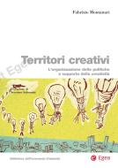 Ebook Territori creativi di Fabrizio Montanari edito da Egea