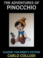 Ebook The Adventures of Pinocchio di Carlo Collodi edito da Diamond Book Publishing
