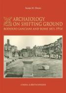 Ebook Archaeology on shifting ground di Susan M. Dixon edito da L'Erma di Bretschneider