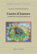Ebook Canto d&apos;Amore di Learco Learchi d&apos;Auria edito da West Press Editrice