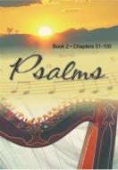 Ebook Psalms: Volume 2 di Dr. Brian J. Bailey edito da Zion Christian Publishers