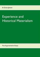 Ebook Experience and Historical Materialism di Ib Gram-Jensen edito da Books on Demand
