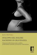 Ebook Sviluppo del dolore rachideo in gravidanza di Martinelli, Elena edito da Firenze University Press