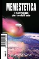 Ebook Memestetica (II edizione) di Tanni Valentina edito da Nero editions