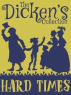 Ebook Hard Times di Charles Dickens edito da Dickens Press