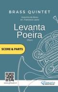 Ebook Brass Quintet: Levanta Poeira (parts & score) di Francesco Leone, Zequinha de Abreu, Brass Series Glissato edito da Glissato Edizioni Musicali