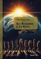 Ebook Le Tenebre e la Luce di Olaf Stapledon edito da Landscape Books