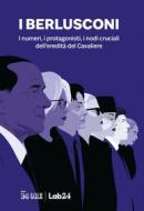 Ebook I Berlusconi di AA.VV. edito da IlSole24Ore Publishing and Digital