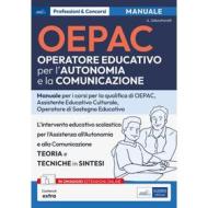 Ebook [EBOOK] OEPAC-Operatore Educativo per l'Autonomia e la Comunicazione di Alessia Sebastianelli edito da EdiSES Edizioni